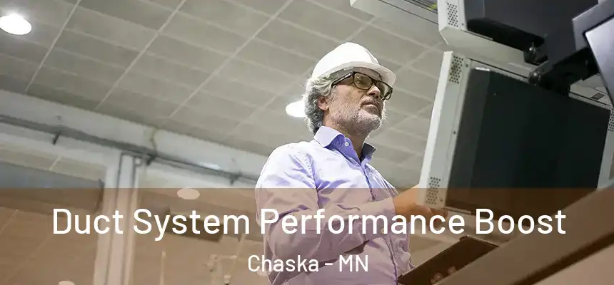  Duct System Performance Boost Chaska - MN