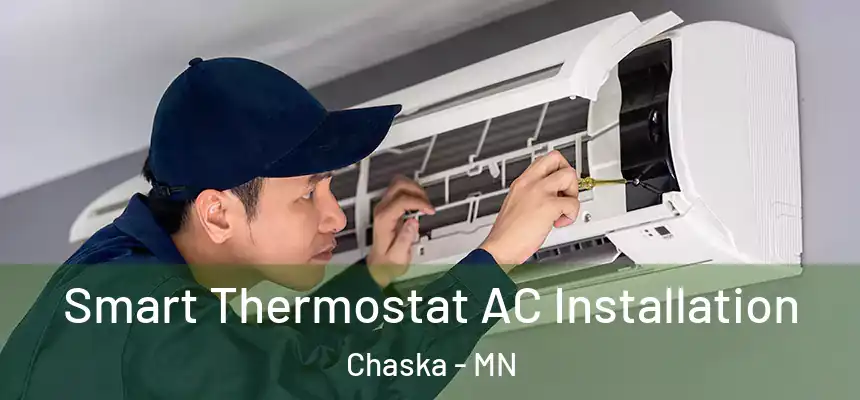Smart Thermostat AC Installation Chaska - MN