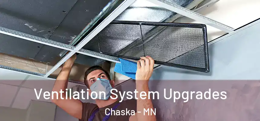  Ventilation System Upgrades Chaska - MN